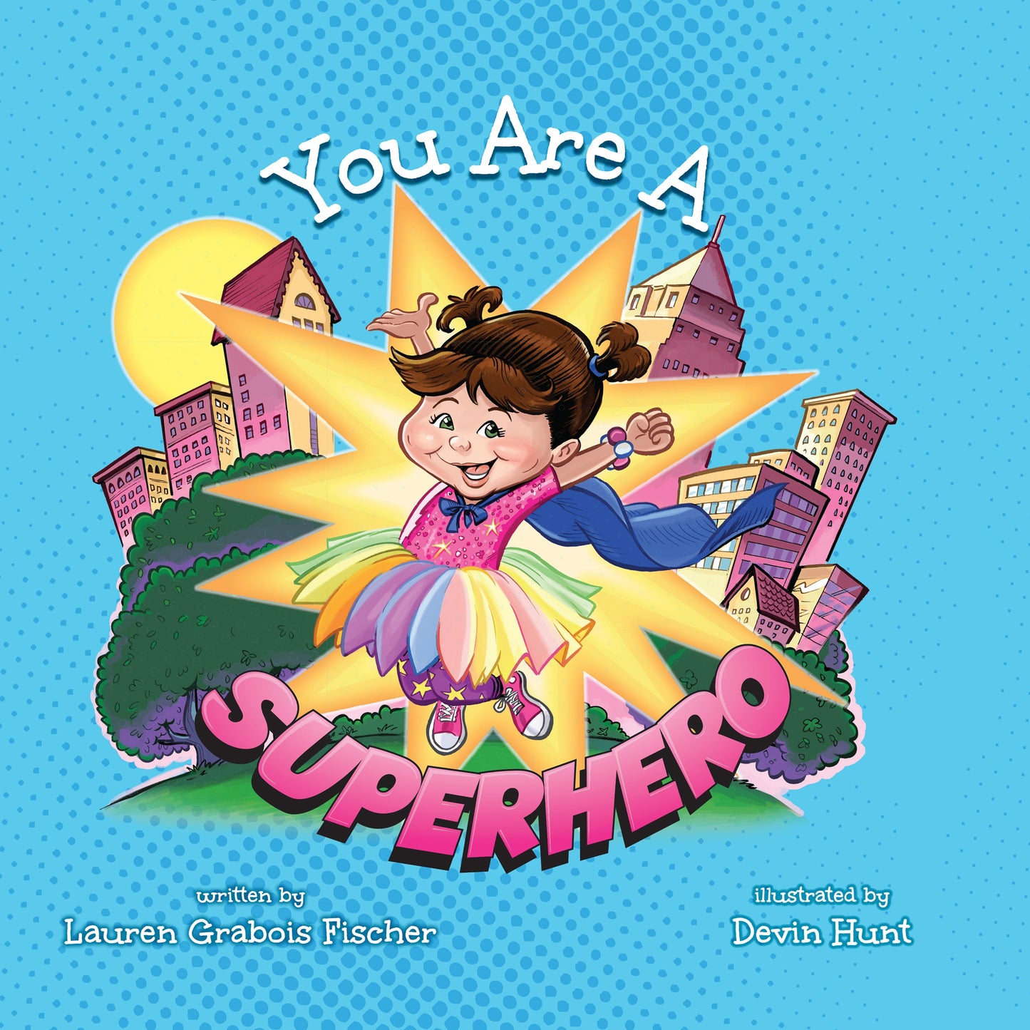 You Are A Superhero - Board Book